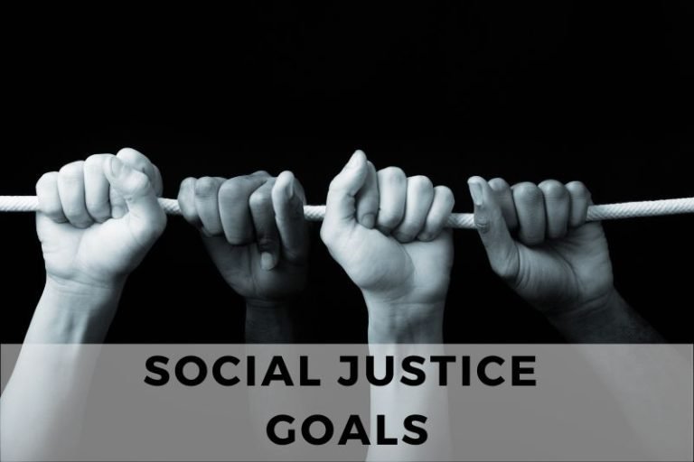 Top Social Justice Goals Every Activist Should Pursue