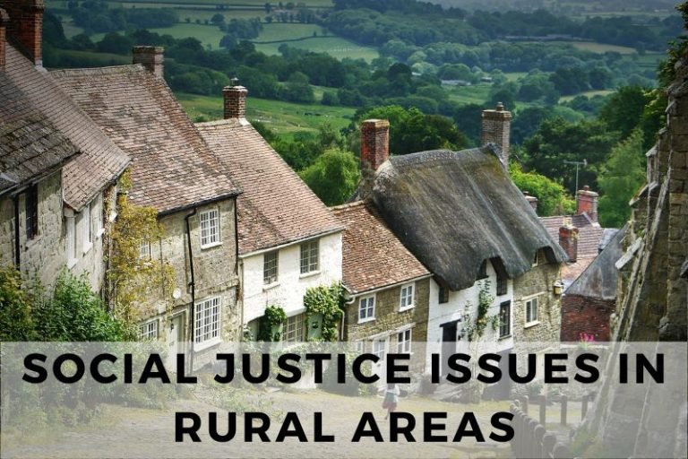 The Most Common Social Justice Issues In Rural Areas