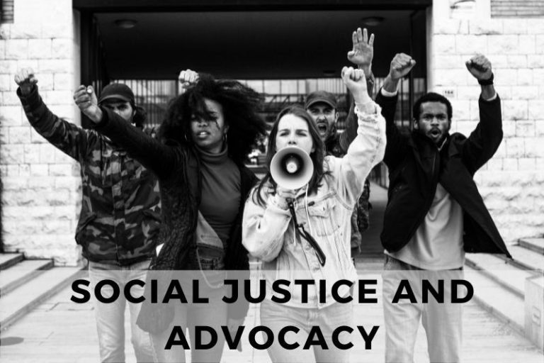 The Role Of Advocacy In Achieving Social Justice