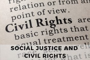 The Role of Social Justice in Advancing Civil Rights - TOGETHER FOR