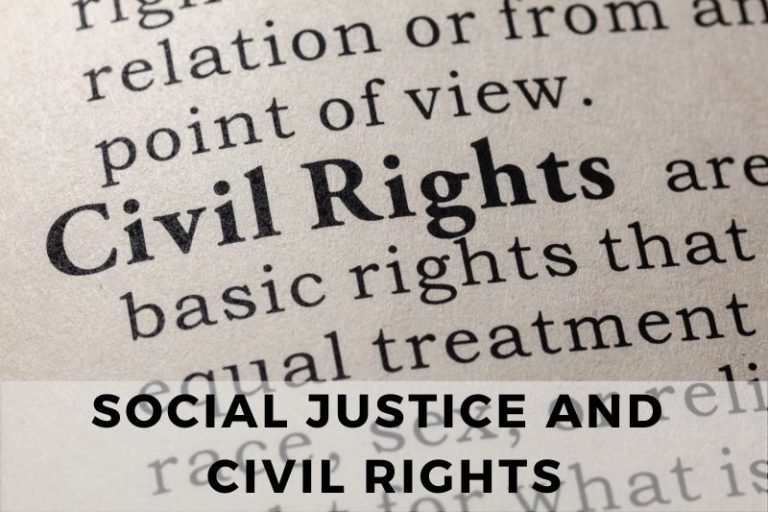 The Role of Social Justice in Advancing Civil Rights