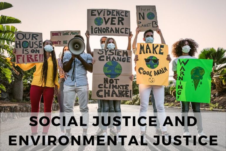 How Social Justice and Environmental Justice Work Together