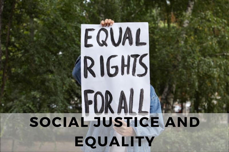 Social Justice and Equality