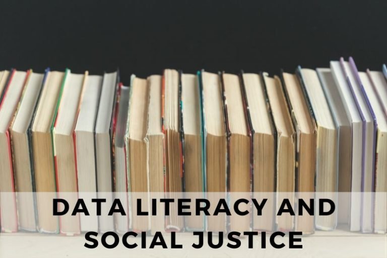Understanding How Data Literacy Promotes Social Justice