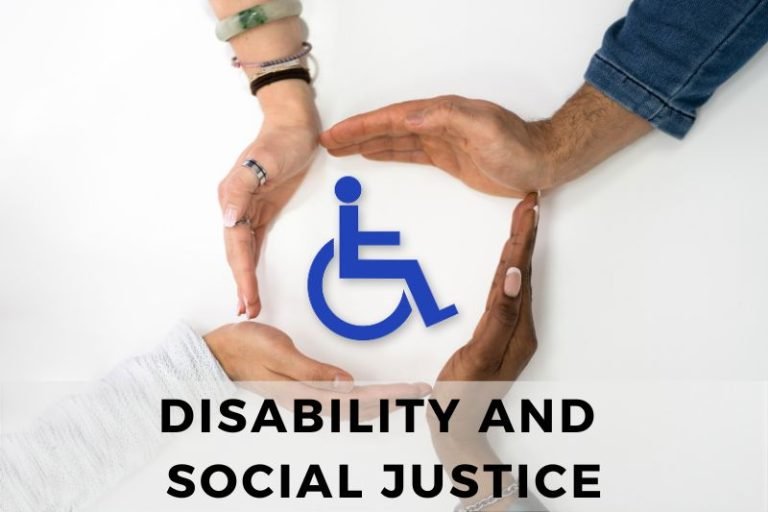 What is Disability Social Justice and Why Is It Necessary?