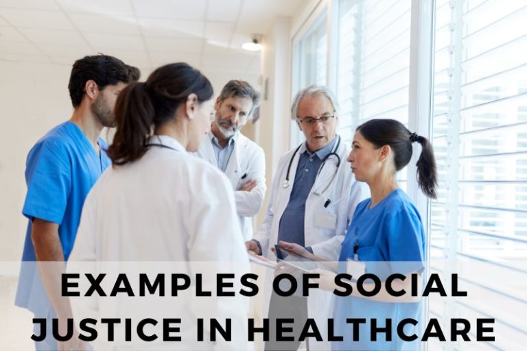 Inspirational Examples of Social Justice in Healthcare