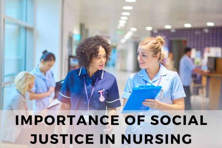 Understanding the Importance of Social Justice in Nursing
