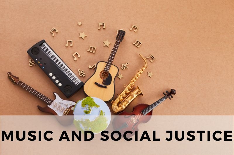 Music and Social Justice