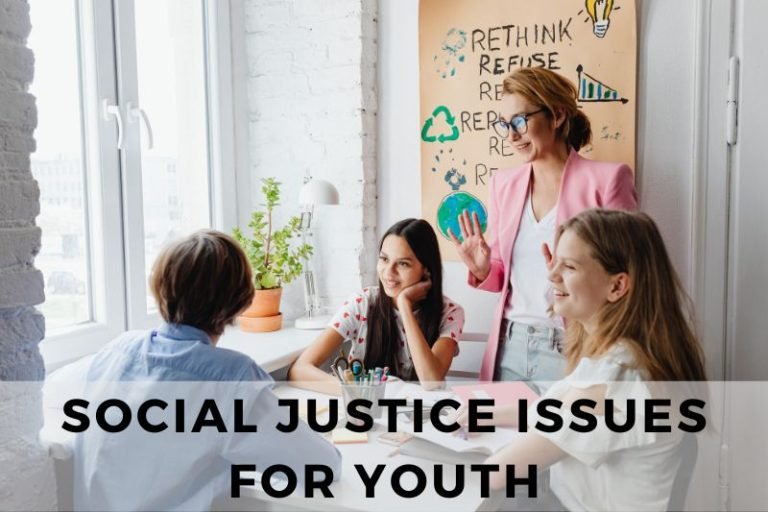 Social Justice Issues for Youth That Need Urgent Attention