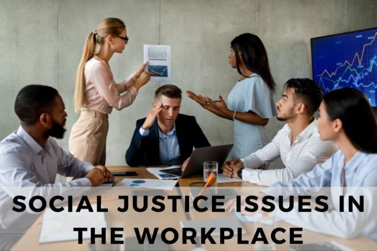 Examples of Social Justice Issues in the Workplace