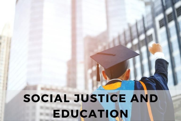 Social Justice and Education