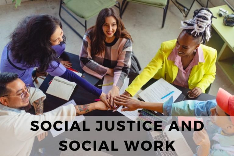 Social Justice and Social Work: Analyzing the Connection
